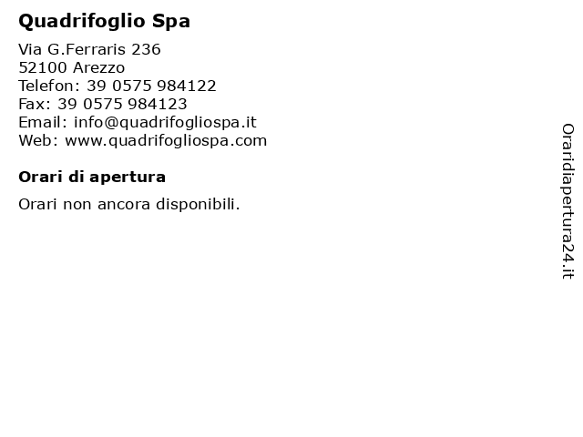 Orari di apertura Quadrifoglio Spa Via G.Ferraris